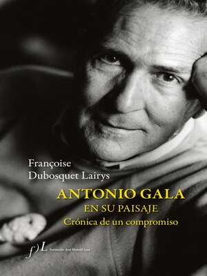 cover image of Antonio Gala en su paisaje